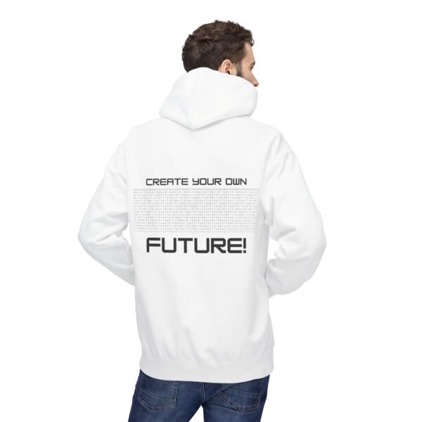 Create Your Own Future Hoodie